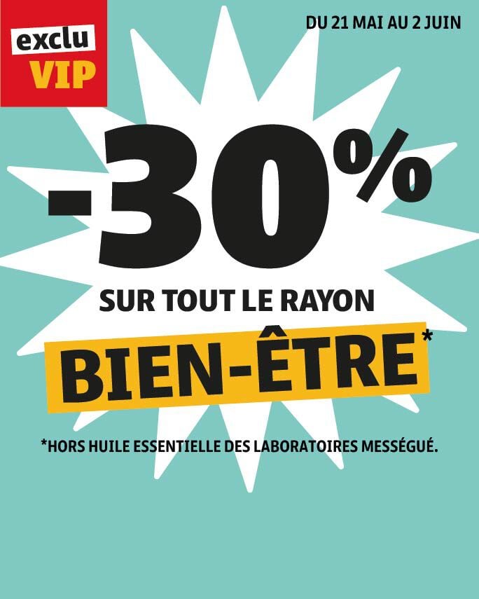 30% de remise sur le rayon bien &ecirc;tre