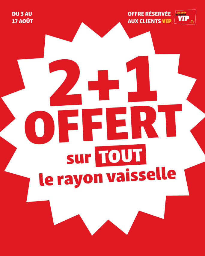 Offre 2+1 offert sur la vaisselle