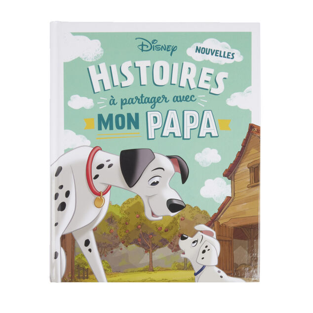 Livre Disney - Histoires &agrave; partager avec mon Papa - 80 pages