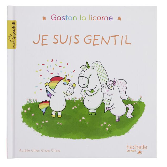 Livre d'histoire Gaston la licorne Je suis gentil 32 pages