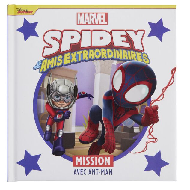 Livre d'histoire Spidey et ses amis extraordinaires Mission avec Ant-Man 32 pages