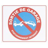 Plaque signal&eacute;tique "Stationnement interdit, sortie de garage" 24x20cm
