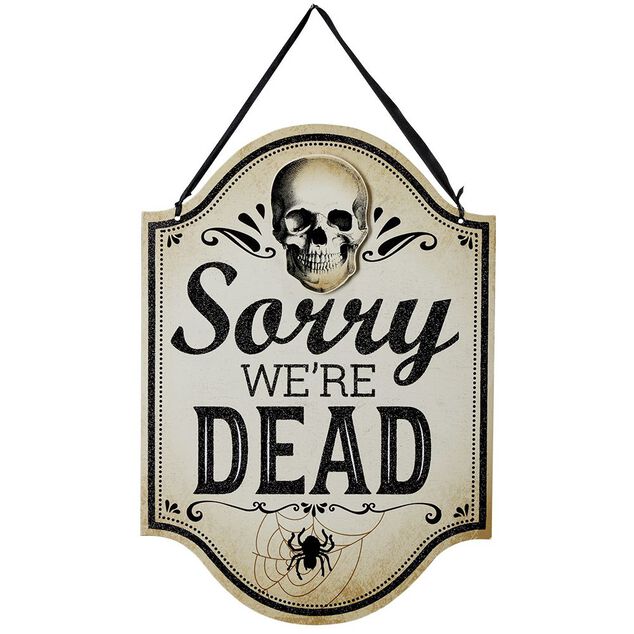 Panneau Halloween inscription Sorry we're dead en bois L22,75xH33,75cm