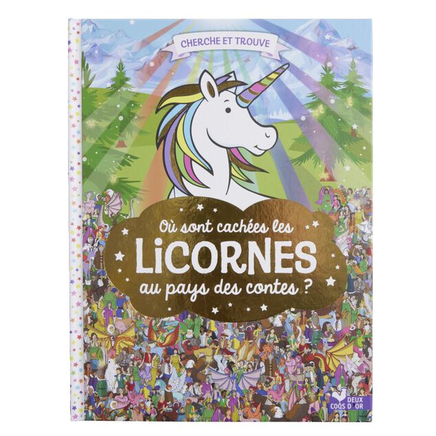Livre Cherche et trouve - O&ugrave; sont les licornes au pays des contes ?