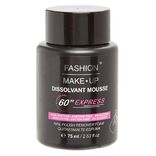 Fashion Make Up Dissolvants mousse 60''Express